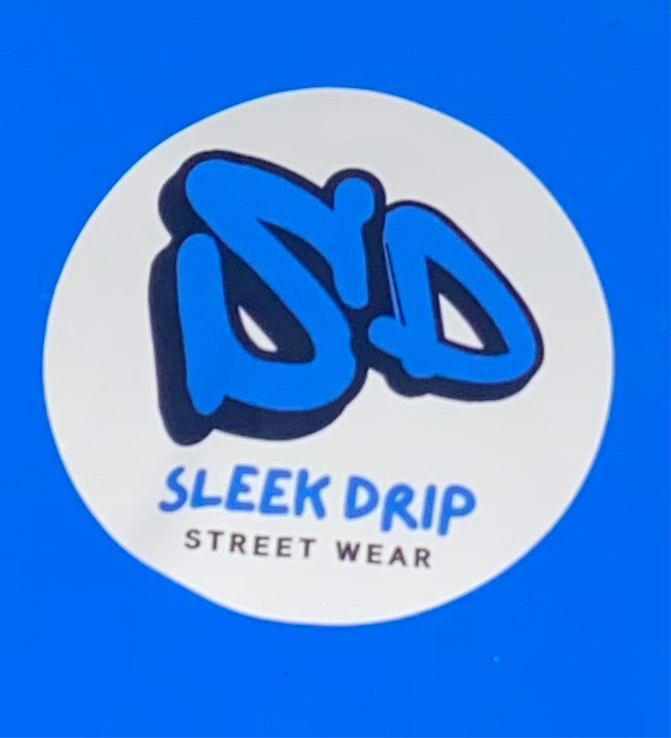 Sleekdrip streetwear sticker